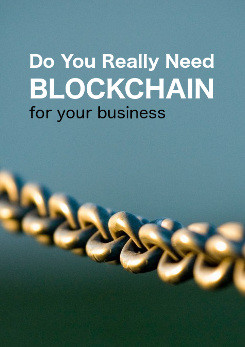Do You Really Need Blockchain
