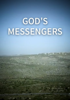 Watch Full Movie God's Messengers - Watch Trailer