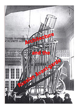 Watch Full Movie - Architecture and the Russian Avant-Garde