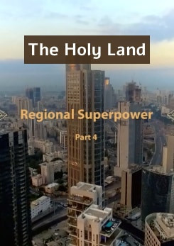 The Holy Land / Regional Superpower