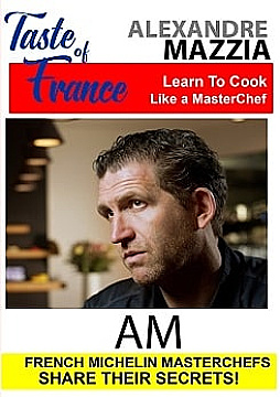 Watch Full Movie - Taste of France - Alexandre Mazzia AM