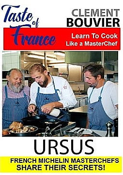 Watch Full Movie - Taste of France : Clement Bouvier - Ursus