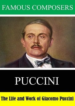 Watch Full Movie - The Life and Work of Giacomo Puccini