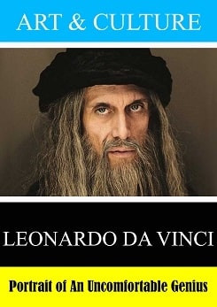 Leonardo da Vinci - Portrait of An Uncomfortable Genius