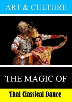 The Magic of Thai Classical Dance