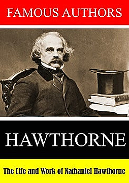 Watch Full Movie - The Life and Work of Nathaniel Hawthorne