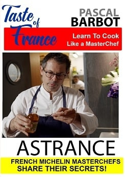 Taste of France : Pascal Barbot - Astrance