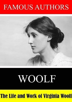 The Life and Work of Virginia Woolf