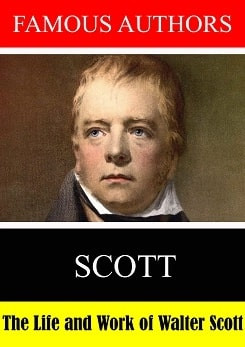 The Life and Work of Walter Scott